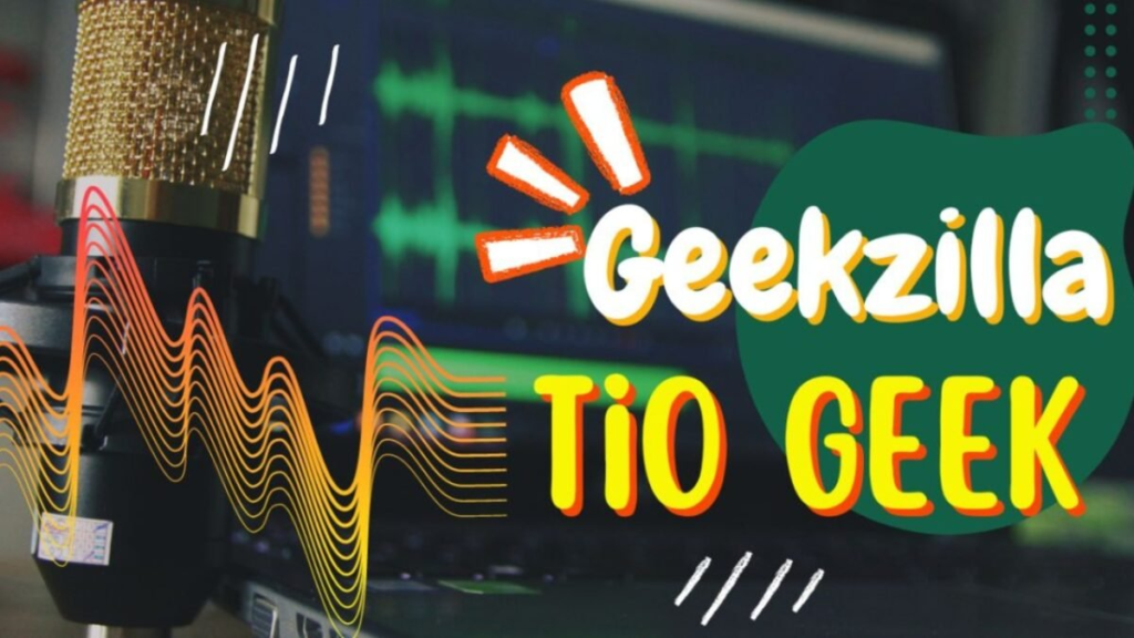 Geekzilla Tio Geek 1