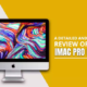 iMac Pro i7 4K